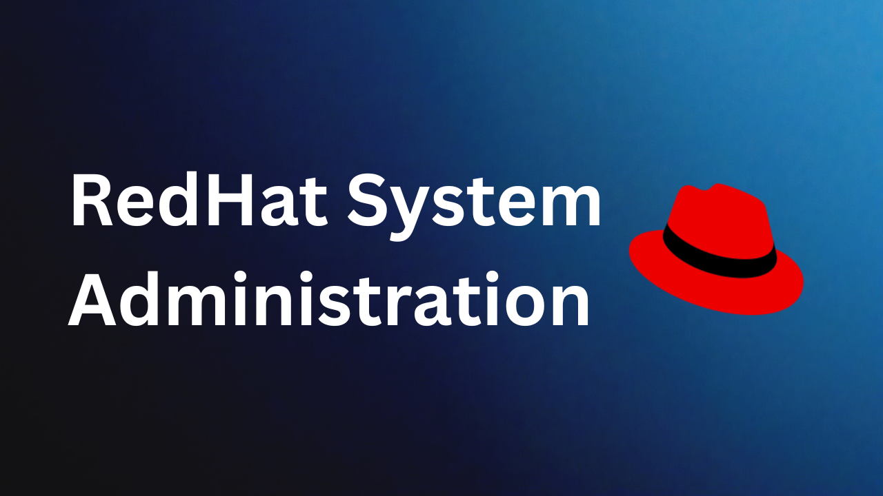 RedHat System Administration
